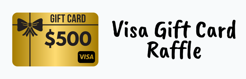 Visa Gift Card Raffle